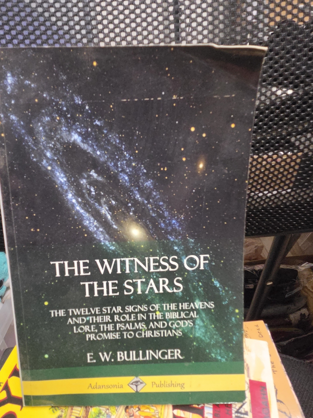 The Witness of the Stars -by E. W. Bullinger Green and Black Cover